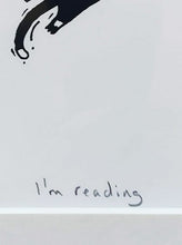Load image into Gallery viewer, I’m Reading - An Original Limited Edition Silk Screen Print by Gerard McDonagh / Bravespear
