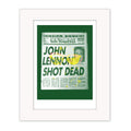 Shot Dead mounted giclee print by Bravespears, featuring a green newspaper-style collage about John Lennon with yellow glasses symbolism.